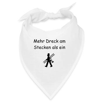 Mehr Dreck am Stecken als ein Schornsteinfeger - Bandana - Weiß - Vorne