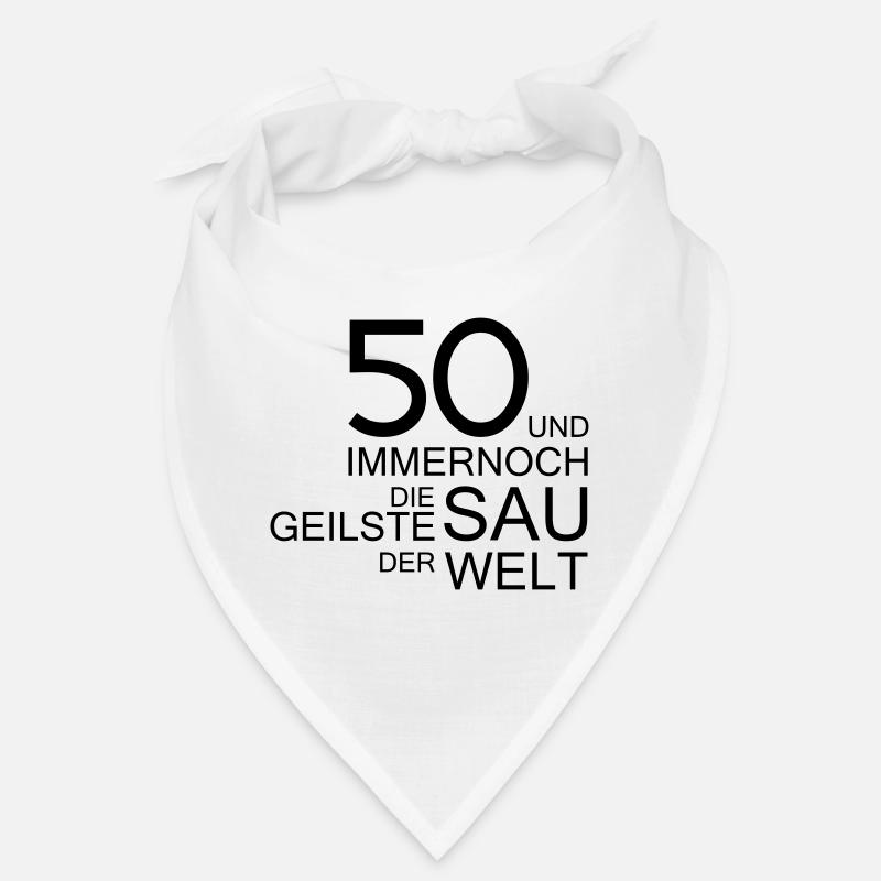 50 // Und Immernoch Die GEILSTE SAU Der Welt Bandana