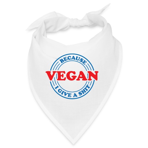 Vegan - Because I Give a Shit - Bandana