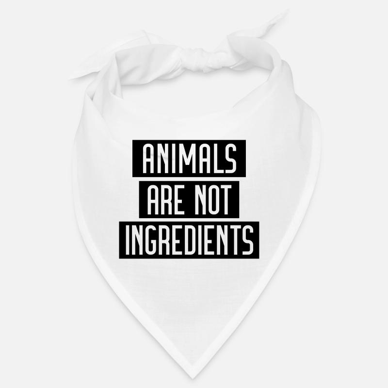 Les animaux ne sont pas des ingrédients - Vegan protestation Bandana