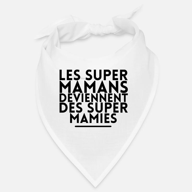 Les super mamans deviennent des super mamies Bandana