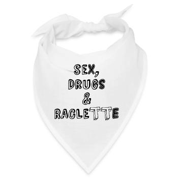 Sex, Drogen & Raclette - Bandana - Weiß - Vorne