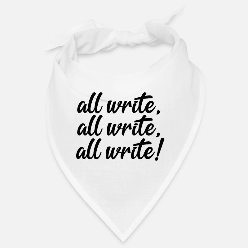 All Write! All Write! All Write! Bandana