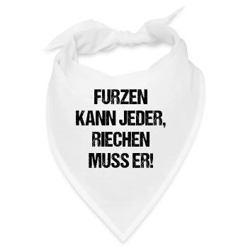 Furzen kann jeder riechen muss er - Bandana - Weiß - Vorne