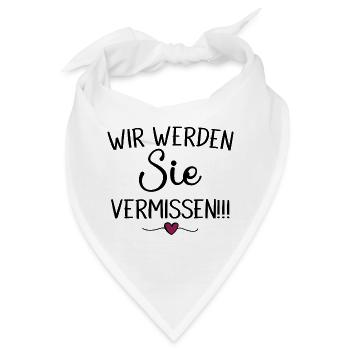 Wir Werden Sie vermissen Abschied Erzieher Lehrer - Bandana - Weiß - Vorne