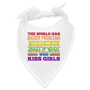 The World Has Bigger Problems Than Boys Who Kiss B - Bandana - Weiß - Vorne