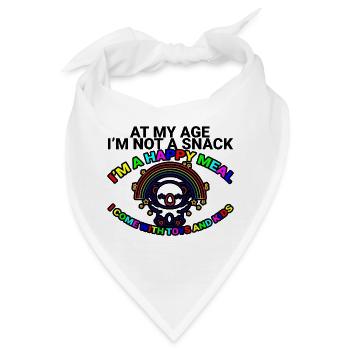 At My Age I'm Not A Snack, I'm A Happy Meal 2 - Bandana - Weiß - Vorne