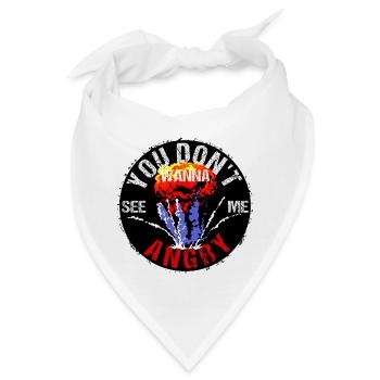 Ihr wollt mich nicht wütend sehen - Bandana - Weiß - Vorne