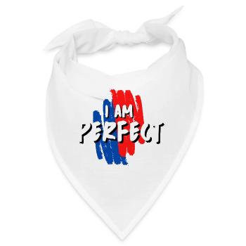 ICH BIN PERFEKT! - Bandana - Weiß - Vorne