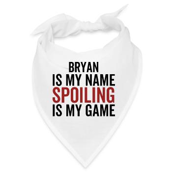 Bryan ist mein Name Verderben ist mein Spiel - Bandana - Weiß - Vorne