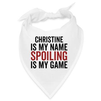 Christine ist mein Name Verderben ist mein Spiel - Bandana - Weiß - Vorne