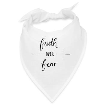 faith over fear - Bandana - Weiß - Vorne