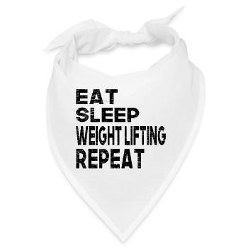 Eat Sleep Weight Lifting Repeat - Bandana - Weiß - Vorne