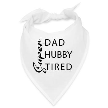 Super Papa Super Ehemann Super müde - Bandana - Weiß - Vorne