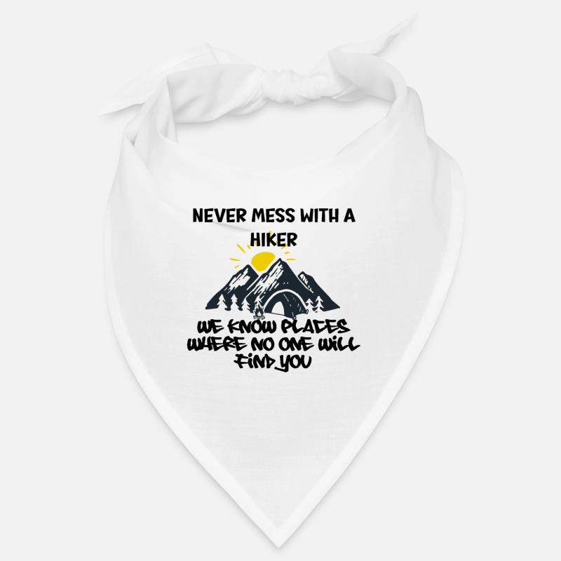 never mess with a hiker Bandana
