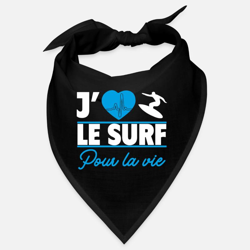 J’aime le surf pour la vie,Surf,Surfeuse,Surfeur Bandana