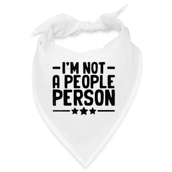 Ich bin kein geselliger Mensch: Sprüche für Introvertierte - Bandana - Weiß - Vorne