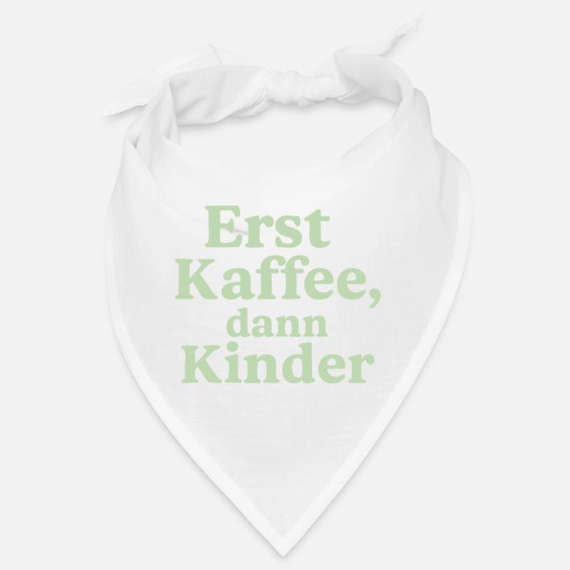 Erst Kaffee, Dann Kinder (salbeigrün) Bandana