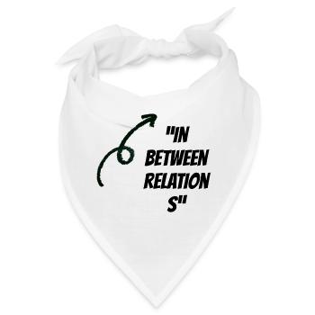 Zwischen Beziehungen - Bandana - Weiß - Vorne