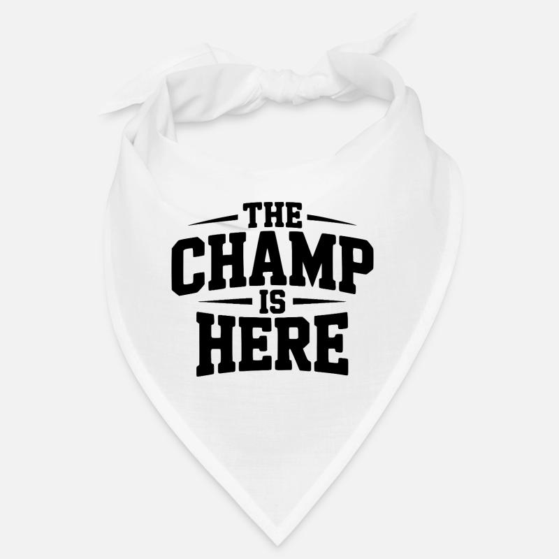 The Champ is Here Bandana