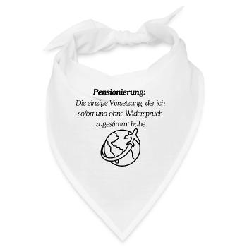 Endlich Pension - Bandana - Weiß - Vorne