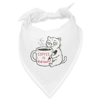 Kaffeekatze: Coffee ist und heute?! - Bandana - Weiß - Vorne