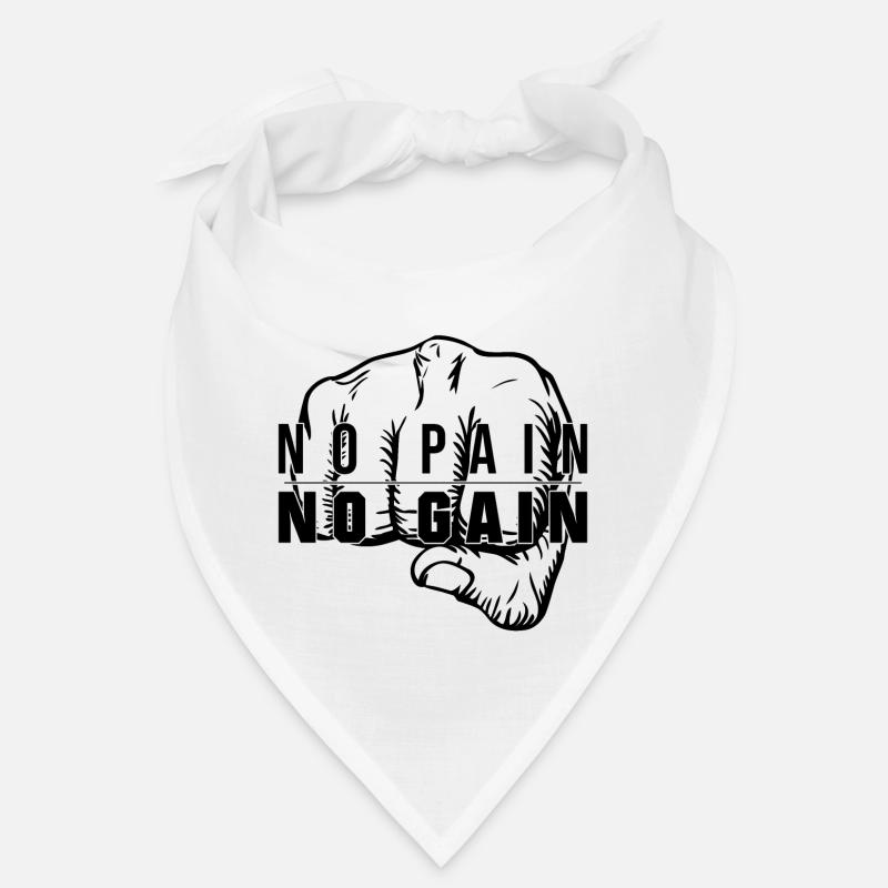 PAS DE DOULEUR SANS GAIN (b) Bandana