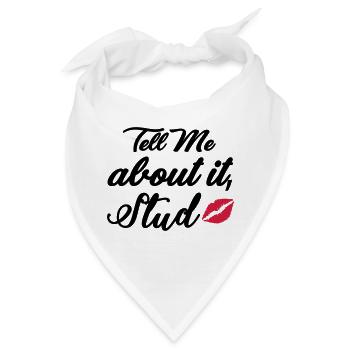 Tell me about it stud - Bandana - Weiß - Vorne