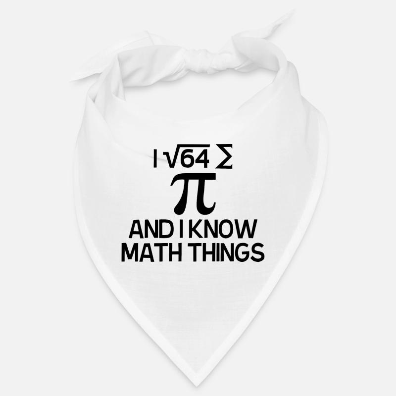 I ATE SOME PIE AND I KNOW MATH THINGS Bandana