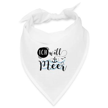 Ich will Meer - Bandana - Weiß - Vorne