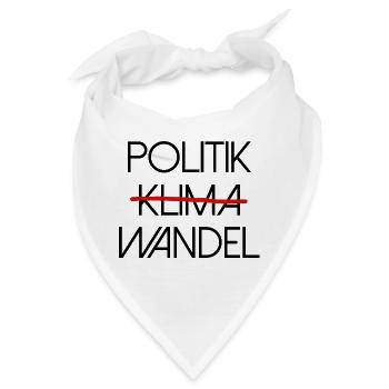 Politik Klima Wandel politisch Klimawandel - Bandana - Weiß - Vorne