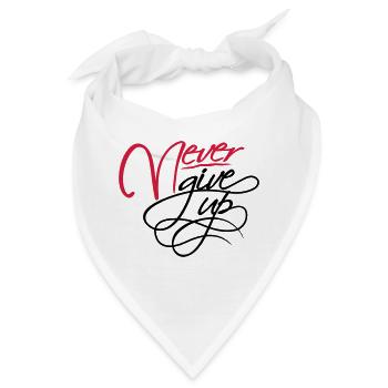 Never give up - Bandana - Weiß - Vorne