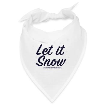 Let it Snow or make it rain money - Bandana - Weiß - Vorne