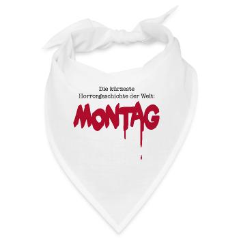 Wortwitz Montag Horrorwitz - Bandana - Weiß - Vorne