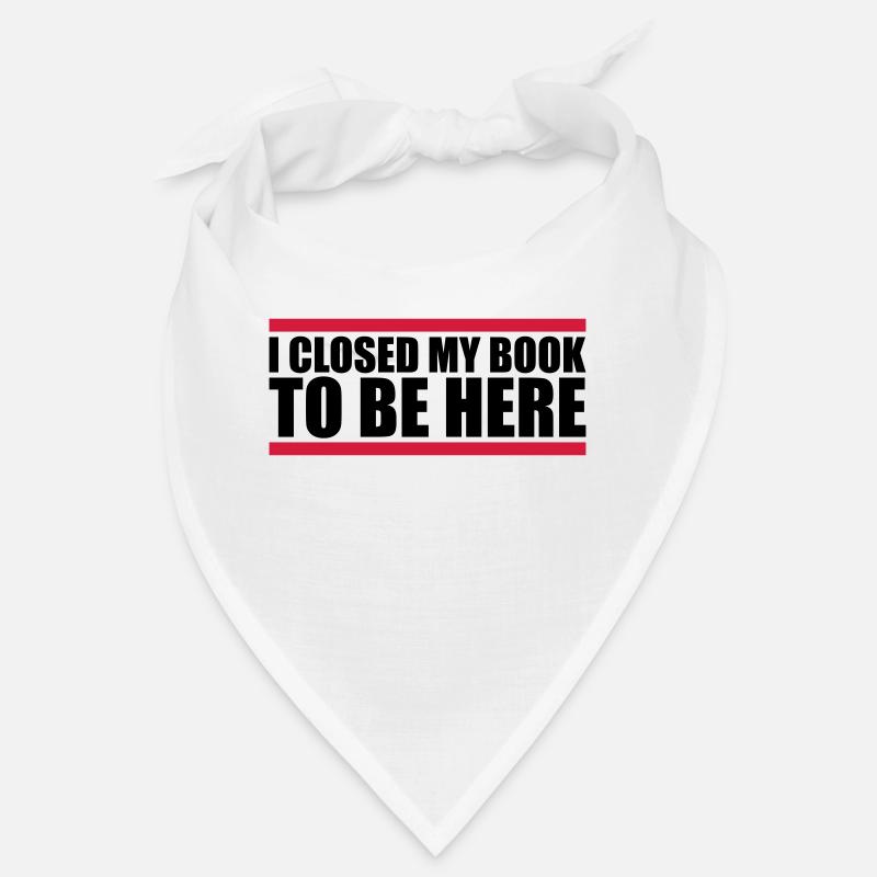 I closed my book Bandana