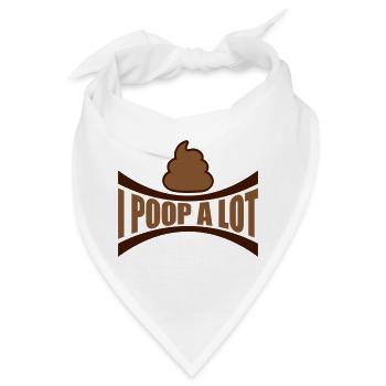 I poop a lot - Bandana - Weiß - Vorne