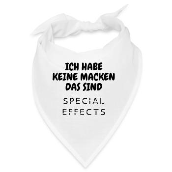 Ich habe keine Macken das sind Special Effects - Bandana - Weiß - Vorne