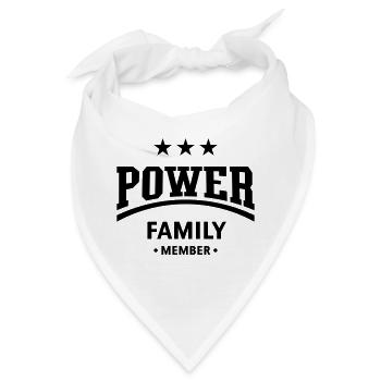 Power Family Member (Familie / Mitglied / Black) - Bandana - Weiß - Vorne