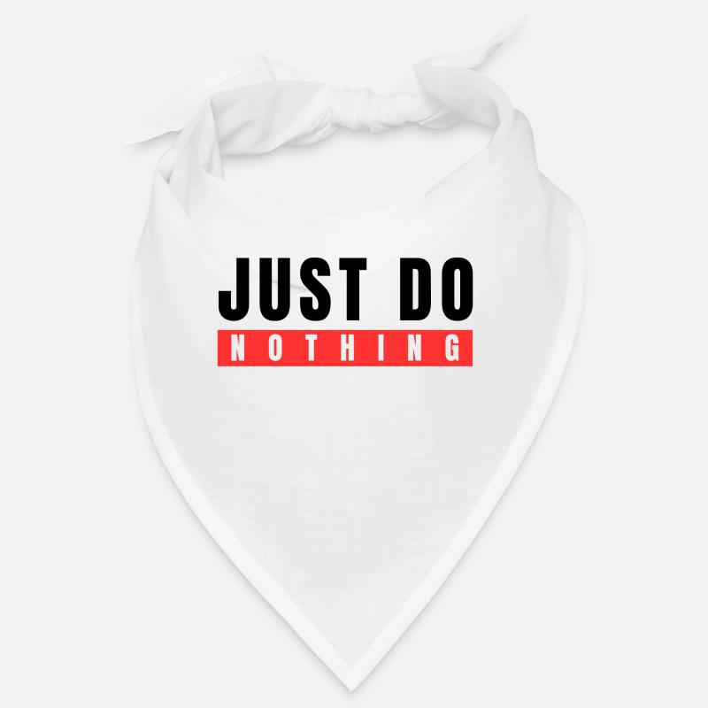 Just do Nothing Bandana