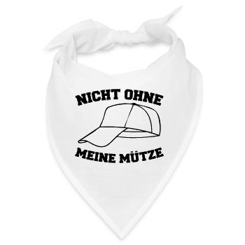 nicht ohne meine muetze 001 - Bandana - Weiß - Vorne