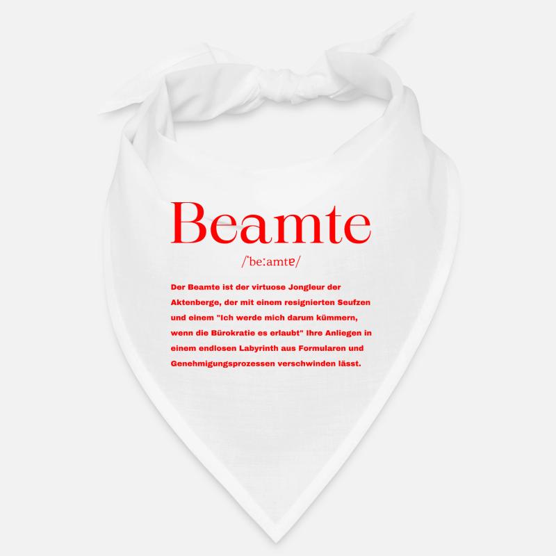 Beamte Definition - Bandana - Weiß