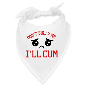 Schikaniere mich nicht, ich komme - Bandana - Weiß - Vorne