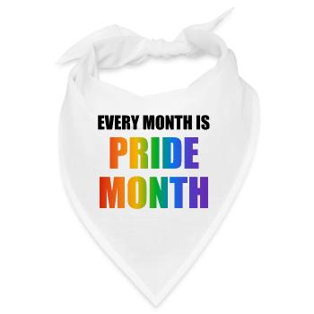 Jeder Monat ist Pride Month - Bandana - Weiß - Vorne