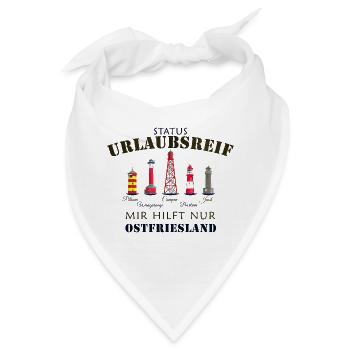 Ostfriesland Urlaubsreif, deutsche Nordsee - Bandana - Weiß - Vorne