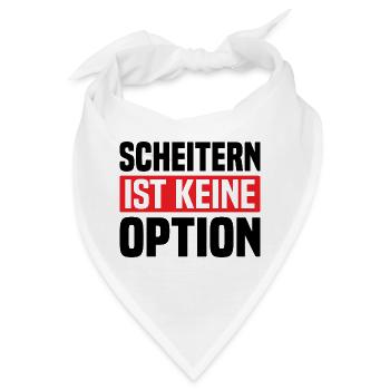 Scheitern ist keine Option - Bandana - Weiß - Vorne
