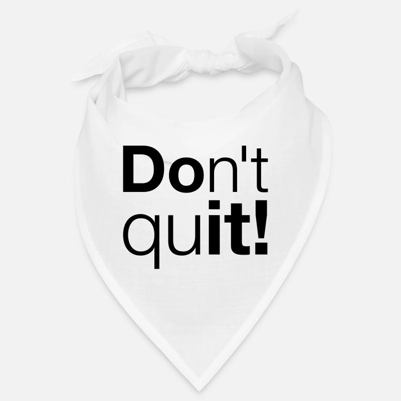 Motivation N’abandonnez pas, faites-le Bandana