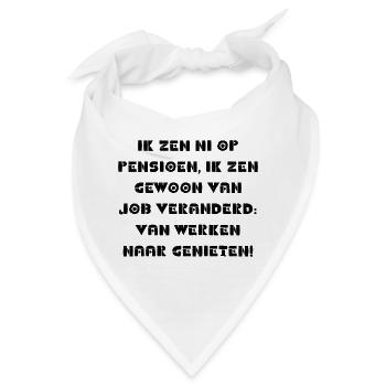 lustige Ruhestandssprüche im Antwerpener Dialekt - Bandana - Weiß - Vorne