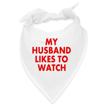 my husband likes to watch - Bandana - Weiß - Vorne