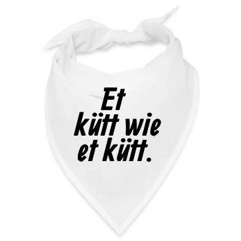 Et kütt wie et kütt - Et Kölsche Jrundjesetz §2 - Bandana - Weiß - Vorne