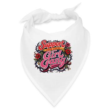 Unterstützen Sie Ihre lokale Mädchengang - Bandana - Weiß - Vorne
